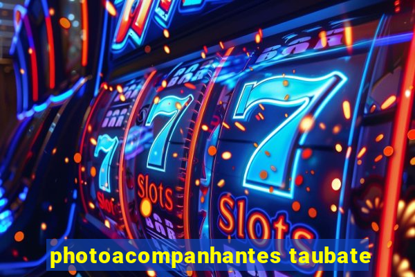 photoacompanhantes taubate